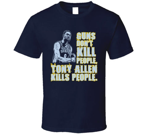 Guns Dont Kill People Tony Allen Kills People T-Shirt